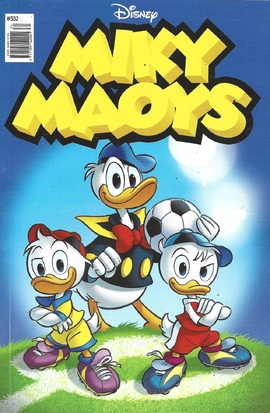 ΜΙΚΥ ΜΑΟΥΣ ΝΕΑ ΕΚΔΟΣΗ ΝΟ 532***ΤΡΕΙΣ ΚΑΙ ΜΟΝΑΔΙΚΟΙ 1